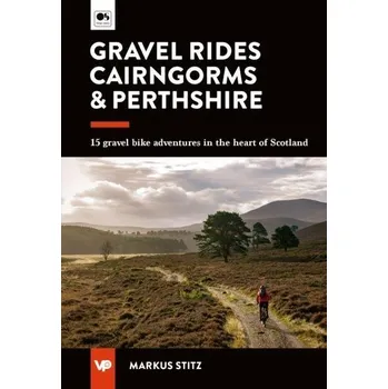 Gravel Rides Cairngorms & Perthshire - Stitz, Markus