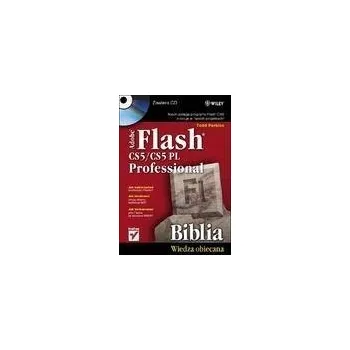 Umění Adobe Flash CS5/CS5 PL Professional. Biblia Todd Perkins