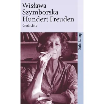 Umění Hundert Freuden Wislawa Szymborska