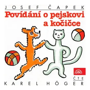 Povídání o pejskovi a kočičce - Josef Čapek