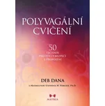 Polyvagální cvičení - Deb Dana (2026)…