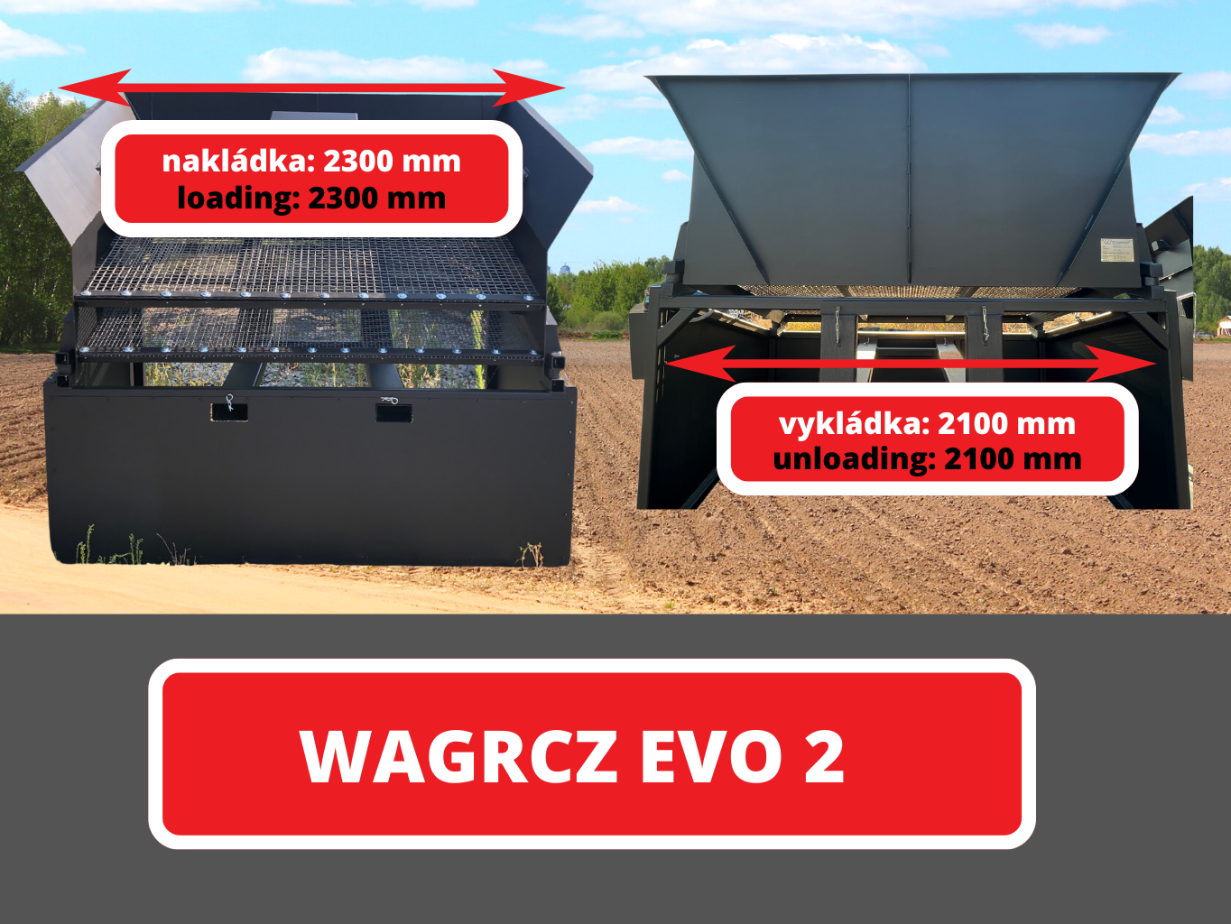 Třídiče: WAGRCZ EVO velikosti: 1-3 TYP: EVO 2 - 2100 mm, 2300 mm
