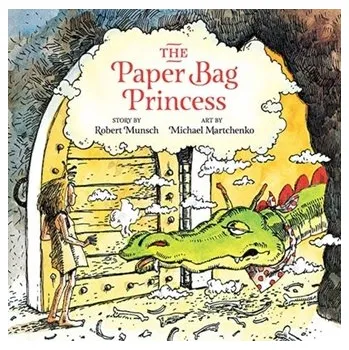 Pohádka Paper Bag Princess Unabridged - Munsch, Robert