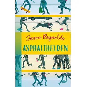 Asphalthelden - Reynolds, Jason [DE] (2026, Brožovaná, DTV)