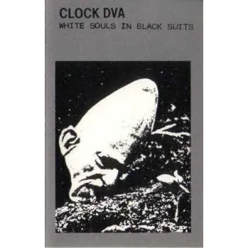 Zahraniční hudba LP Clock DVA: White Souls In Black Suits