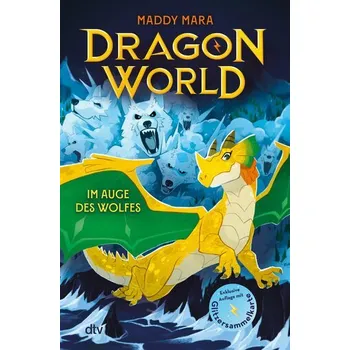 Dragon World - Im Auge des Wolfes - Mara, Maddy