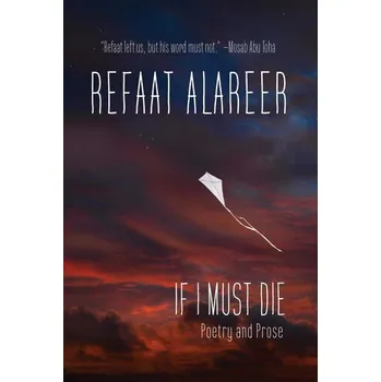 If I Must Die - Aljamal, Yousef M