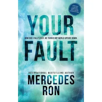 Your Fault - Ron, Mercedes [EN] (2023, Brožovaná, BLOOM BOOKS)