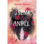 Jsem tvůj anděl - Michaela Havlová…