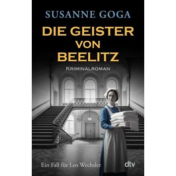 Die Geister von Beelitz - Goga, Susanne