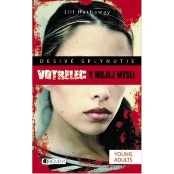 Kniha Desivé splynutie – Votrelec v mojej mys