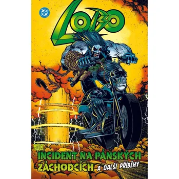 Komiks pro dospělé Lobo - Incident na pánských záchodcích a další příběhy