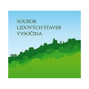 SOUBOR LIDOVÝCH STAVEB VYSOČINA