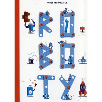 Umění Roboty Paweł Kłudkiewicz