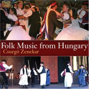 Zahraniční hudba CD Csurgó Zenekar: Folk Music From Hungary 2008