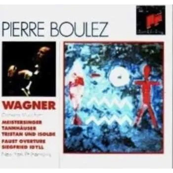 Zahraniční hudba CD Richard Wagner: Orchestral Music From: Meistersinger / Tannhäuser / Tristan Und Isolde / Faust Overture / Siegfried Idyll 2008