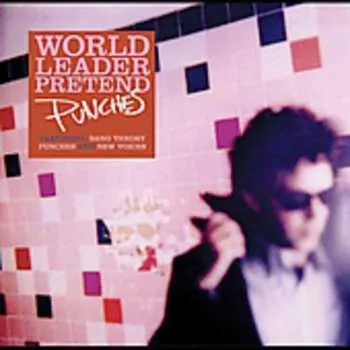 Zahraniční hudba CD World Leader Pretend: Punches 2005