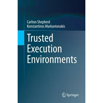 Technika Trusted Execution Environments - Markantonakis, Konstantinos