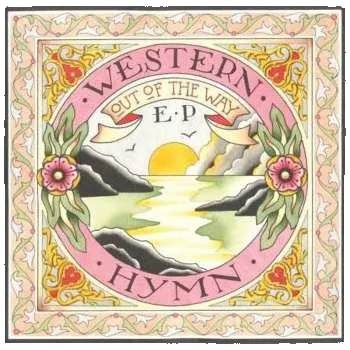 Zahraniční hudba SP Western Hymn: Out Of The Way 2011