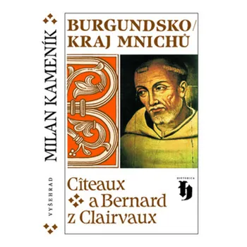 Milan Kameník Burgundsko Kraj mnichů Stav: Použité zboží - běžné opotřebení