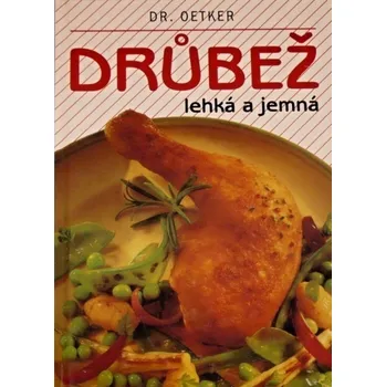 Dr. Oetker Drůbež - lehká a jemná Stav: Použité zboží - běžné opotřebení