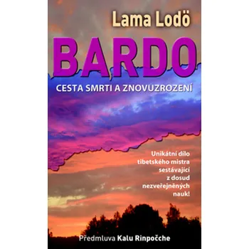 Lama Lodö Bardo Stav: Použité zboží - běžné opotřebení