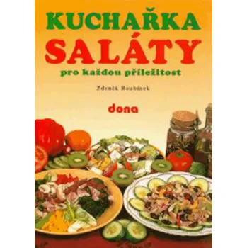 Zdeněk Roubínek Kuchařka Saláty pro kaž.p.65,- Stav: Použité zboží - běžné opotřebení