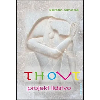 Kerstin Simoné Thovt projekt lidstvo Stav: Použité zboží - běžné opotřebení