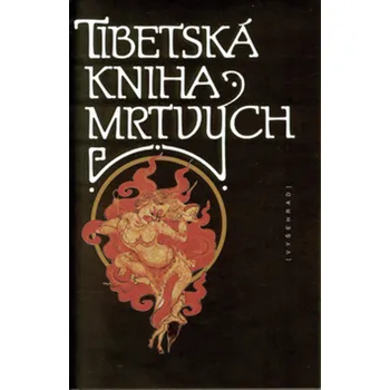 Tibetská kniha mrtvých Stav: Použité zboží - běžné opotřebení