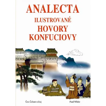 Čou Čchun-cchaj, Paul White Analecta - ilustrované hovory Konfuciovy Stav: nová