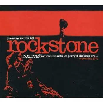 Zahraniční hudba CD Native: Rockstone - Native’s Adventures With Lee Perry At The Black Ark - September 1977 2007