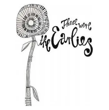 Zahraniční hudba CD The Earlies: These Were The Earlies 2005