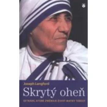 Joseph Langford Skrytý oheň Stav: Použité zboží - jako nová