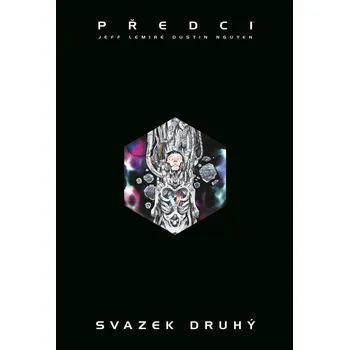 Umění Předci: Svazek druhý Jeff Lemire