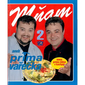 Dalibor Michalčík; Eduard Karkan Mňam aneb prima vařečka 2 Stav: Použité zboží - běžné opotřebení