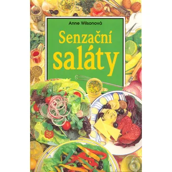 Anne Wilson Senzační saláty Stav: Použité zboží - běžné opotřebení
