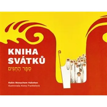 Menachem Hakohen Kniha svátků Stav: Použité zboží - jako nová