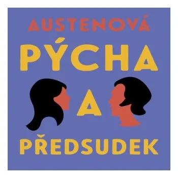 Pýcha a předsudek - Jane Austenová