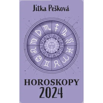 Horoskopy 2024 - Jitka Pešková
