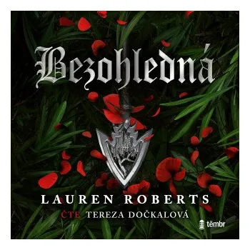 Bezohledná - Lauren Roberts