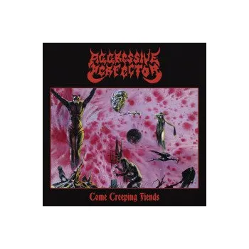 Zahraniční hudba Come Creeping Fiends - Aggressive Perfector [CD]