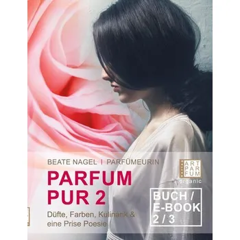 Parfum Pur 2 - Nagel, Beate