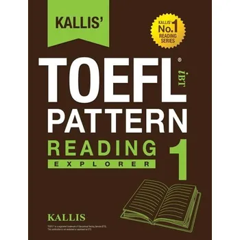 Kallis' TOEFL iBT Pattern Reading 1 - Kallis, Isabell