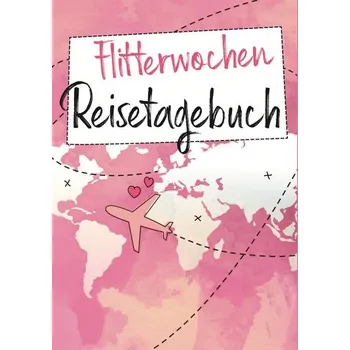 Cestování Flitterwochen Reisetagebuch - Steinmeier, Regina