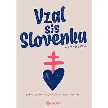 Vzal sis Slovenku - Deus Alexandra