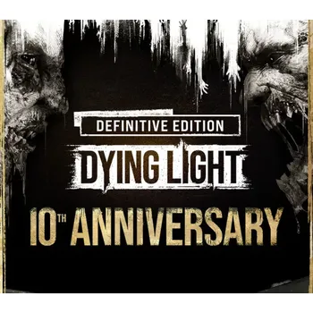 Počítačová hra Dying Light: Definitive 10th Anniversary Edition