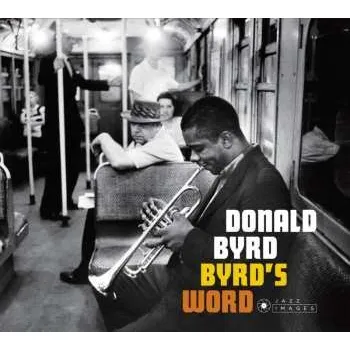 Zahraniční hudba CD Donald Byrd: Byrd's Word LTD 2018