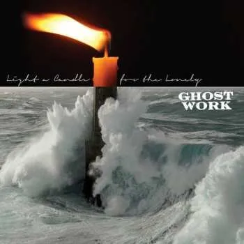 Zahraniční hudba LP Ghost Work: Light A Candle For The Lonely 2024 Surf Vinyl Limited Edition