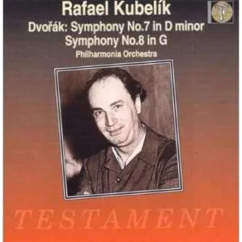 Zahraniční hudba CD Rafael Kubelik: Dvorak: Symphonies N°7 & N°8 1998 ADD