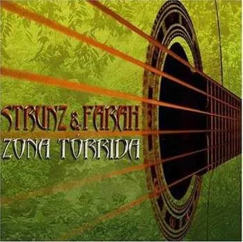 Zahraniční hudba CD Strunz & Farah: Zona Tórrida 2004